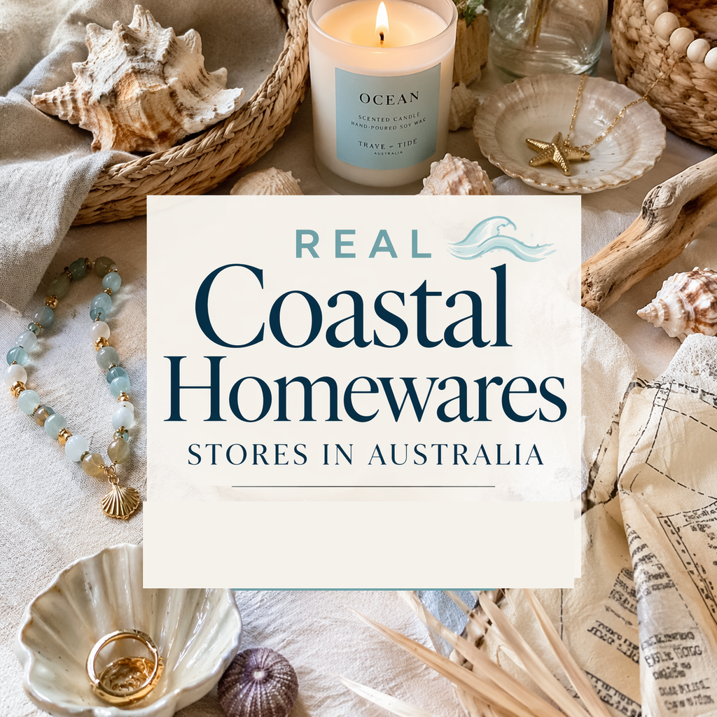 Real Coastal Homewares Stores in Australia (2026 Guide)