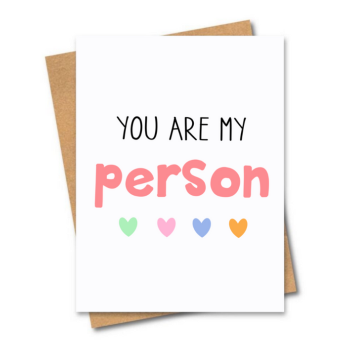 You Are My Person Card